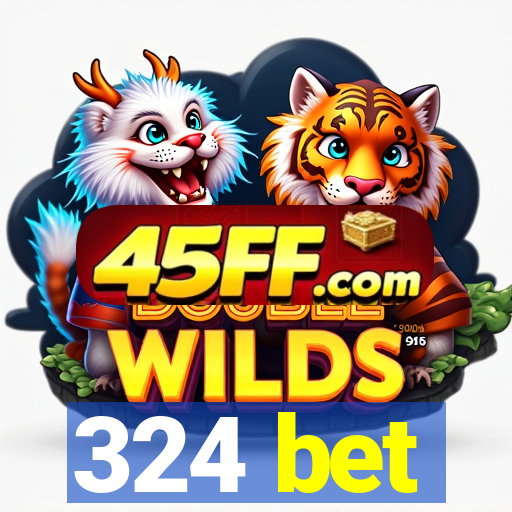 324 bet